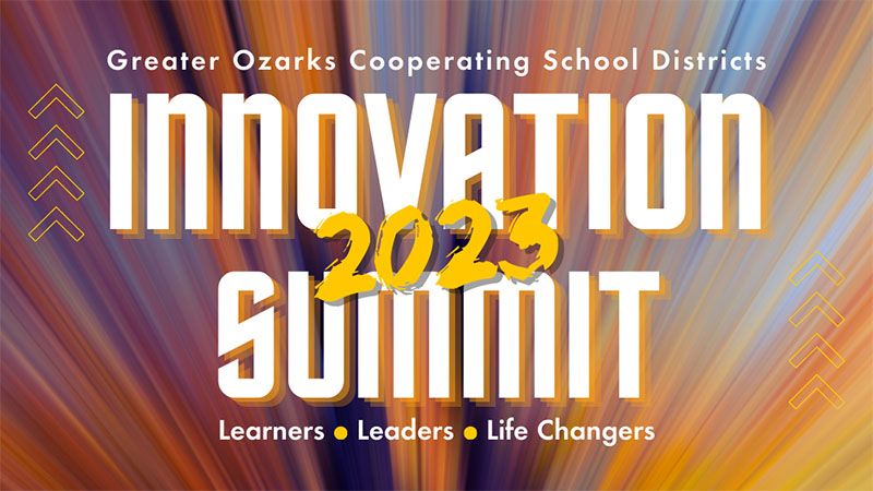 Greater Ozarks Cooperating Schools Districts Innovation Summit 2023